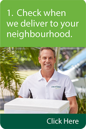 1. Check when we deliver to your neighbourhood.