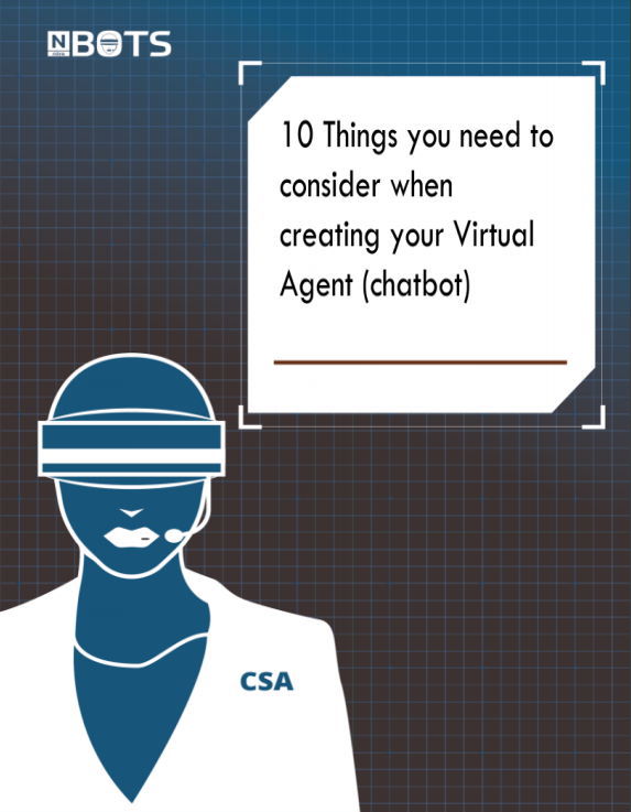 10 Things you need to consider when creating your Virtual Agent (chatbot)